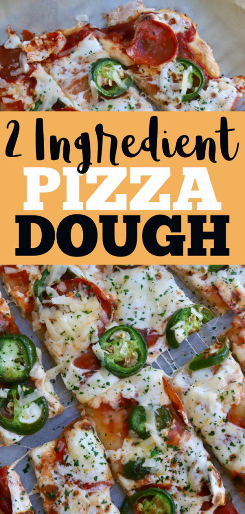 The Most Versatile 2 Ingredient Pizza Dough (No Yeast!) - Slice of Jess